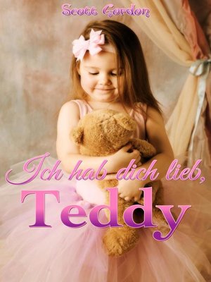 cover image of Ich hab dich lieb, Teddy